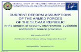 Force Development of the Austrian Armed Forces · 2012-04-24 · 3) Development of the Armed Forces to fulfil key priorities: Defence of Slovak Airspace within (NATINADS) Contribution