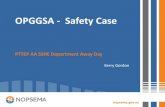 Presentation - OPGGSA - Safety Case...Presentation - OPGGSA - Safety Case Author NOPSEMA Subject Safety Case Created Date 6/7/2012 12:01:18 PM ...