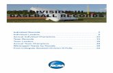 DIVISION III BASEBALL RECORDS - fs.ncaa.org entry pagefs.ncaa.org/Docs/stats/baseball_RB/2017/D3.pdf · 2017-04-19 · DIVISION III BASEBALL RECORDS. Individual Records 2 INDIVIDUAL