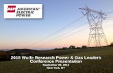 2015 Wolfe Research Power & Gas Leaders …...2015 Wolfe Research Power & Gas Leaders Conference Presentation September 29, 2015 New York, NY “Safe Harbor” Statement under the