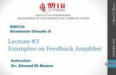 Lecture #3 Examples on Feedback Amplifier 15 › portal › uploads › Engineering, Shoubra... · 2015-06-25 · Lecture #3 Examples on Feedback Amplifier Instructor: Dr. Ahmad El-Banna