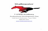 1100 Ave K Shallowater, Texas 79363 (806) 832-4531 … · 2020-01-10 · 1 Shallowater T-STEM Academy Professional Development Plan 1100 Ave K Shallowater, Texas 79363 (806) 832-4531
