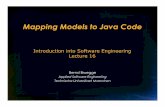 Mapping Models to Java Code - ase.in.tum.de · Mapping Models to Java Code Bernd Bruegge Applied Software Engineering ... •Java provides the following mechanisms: •Overwriting
