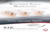 Resorbable Tissue Replacement - Septodont › sites › default › files › 2017-07 › RTR-Brochure.pdfIndication: R.T.R. Membrane is an absorbable, implantable material that is