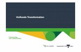 VicRoads realignment briefing 16.01.19 - ASU …...•Establishing a stronger focus on asset management and statutory planning •Centralising major decisions about the road network