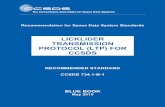 Licklider Transmission Protocol (LTP) for CCSDSRecommendation for Space Data System Standards LICKLIDER TRANSMISSION PROTOCOL (LTP) FOR CCSDS RECOMMENDED STANDARD CCSDS 734.1-B-1 BLUE