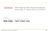 NOSQL – Not ONLY SQL - StartsteiteNoSQL – Not Only SQL – Why? Current popular problems in the 24/7 world –How change a database schema without downtime? –How to change/delete