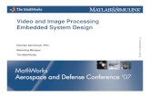Video and Image Processing Embedded System Design€¦ · Video and Image Processing Blockset Model, simulate, implement, and verify real-time video and imaging systems Includes over