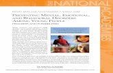 ACADEMIES · March 009 Preventing Mental, Emotional, and Behavioral Disorders: for Policymakers problems, but there is growing evidence that well-designed prevention interventions