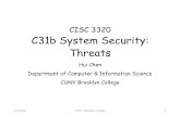 CISC 3320 C31b System Security: Threats - GitHub Pages · Protecting from Buffer Overflow •Buffer overflow can be disabled by disabling stack execution or adding bit to page table