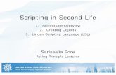 Scripting in Second Life - unizar.esdihana.cps.unizar.es/~eduardo/trabhci/doc/2012/SL/IP2012_SecondL… · Scripting in Second Life 1. Second Life Overview 2. Creating Objects 3.