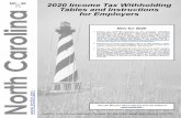 Web 12-19 North Carolina amounts. · 2020 Income Tax Withholding Tables and Instructions for Employers Issued by: North Carolina Department of Revenue, P.O. Box 25000, Raleigh, North