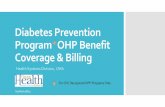 Diabetes Prevention Program OHP Benefit Coverage & Billing · OHP Benefit as of January 1, 2019 National Diabetes Prevention Program reimbursement for Oregon Health Plan members Starting