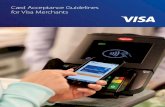 Card Acceptance Guidelines for Visa Merchants · The Card Acceptance Guidelines for Visa Merchants is organized to help users find the information they need quickly and easily. The