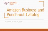 Amazon Business and Punch-out Catalog€¦ · HokieMart Amazon Punch-out Catalog •All orders through the Amazon punch-out catalog will be e-invoiced. •e-Invoices will be sent