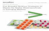 Five Branded Generics Strategies to Master for Global Pharmaceuticals in Emerging Markets · 2017-10-26 · 8 | Five Branded Generics Strategies to Master for Global Pharmaceuticals