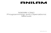 5000M CNC Programming & Operations ManualCNC Programming and Operations Manual P/N 70000508G - Contents 21-January-06