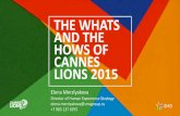 THE WHATS AND THE HOWS OF CANNES LIONS 2015 › files › docs › Cannes_2015_trends_SMG_for... · 2015-10-20 · 21 Categories Each category consists of 4 prize levels - with the