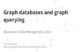 Graph databases and ap/teaching/ADM2019/Petra  Graph databases and graph querying