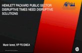 HEWLETT PACKARD PUBLIC SECTOR DISRUPTIVE TIMES NEED ...download.microsoft.com/documents/uk/publicsector/... · Office 2010+ UC ApplicationsVirtualisation Mobility Management Security