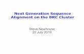 Next Generation Sequence Alignment on the BRC Clustercompbio.brc.iop.kcl.ac.uk/presentations/20100722-S.New... · 2010-07-22 · Overview Practical guide to processing next generation