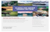 ALASKA HAS NEVER LOOKED BETTER! - AAA€¦ · ALASKA HAS NEVER LOOKED BETTER! Featured Land+Sea Journeys from AAA Travel & Holland America Line. DOUBLE DENALI ALASKA LAND+SEA 11 days