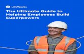The Ultimate Guide to Helping Employees Build Superpowers · superpowers. At the end of the week, employees will tally the total and be placed in tiers of superheroes. Before your