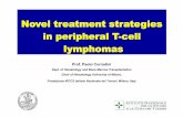 Novel treatment strategies in peripheral T-cell lymphomas · Novel treatment strategies in peripheral T-cell lymphomas Prof. Paolo Corradini Dept. of Hematology and Bone Marrow Transplantation