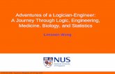 Adventures of a Logician-Engineer: A Journey Through Logic ...wongls/talks/ciobanu-synasc06.pdf · SYNASC2006, Timisoara, Romania, 26-29 Sept 2006 Adventures of a Logician-Engineer: