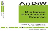 Ability not disability in Workplace (AnDiW) › downloads › AnDiW_Distance_Education...Ability not disability in Workplace (AnDiW) 3 Dear reader! The authors of this distance education