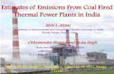 Estimates of Emissions from Coal Fired Thermal Power ... › ttn › chief › conference › ei20 › session5 › mmittal_pres.pdf• The pollutants emitted from thermal power plants