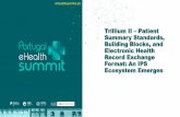 Trillium II – Patient Summary Standards, Building Blocks ...€¦ · 20/3/2019  · class Products Overview FUTURE (goal) eHN EU PS Guidelines HL7 IPS FHIR IG HL7 IPS CDA IG eHDSI