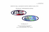 DENTAL ASSISTANT SPECIALTY Patient Administration · 2018-11-15 · QTP4Y0X1-5 15 November 2018. DENTAL ASSISTANT SPECIALTY. Patient Administration. Volume 5 . 381st Training Squadron