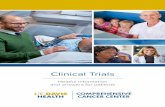 Clinical Trials - UC Davis Health › cancer › clinical-trials › ... · in clinical trials. Patients in clinical trials are closely followed by a team of top UC Davis physicians,