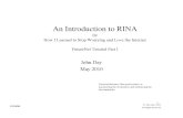 An Introduction to RINA - TSSGrina.tssg.org/docs/FutureNetTutorialPart1-100428.pdf · An Introduction to RINA Or How I Learned to Stop Worrying and Love the Internet FutureNet Tutorial