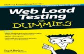 Web Load Testing For Dummies®, Compuware Special Edition · 2 Web Load Testing For Dummies, Compuware Special Edition Icons Used in This Book The For Dummies series is notorious