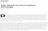 INNOVATION You Need an Innovation Strategy › 4924 › eae00c78d04a... · helps you design a system to match your specific competitive needs. Finally, without an innovation strategy,