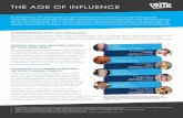 THE AGE OF INFLUENCE - VNTRvntr.com/downloads/The_Age_of_Influence.pdf · there are good reasons to suspect that far-reaching changes are on the horizon.”5 Brands that secure the