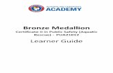 Bronze Medallion - Soldiers Beach Surf Life Saving Club › wp-content › ...Bronze Medallion/Cert II Learner Guide (this document) To be enrolled as a financial member on a Bronze