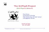 The GriPhyN Projecthome.fnal.gov › ~kasemann › scop001023 › avery_griphyn... · File replication Multi-site caching First set of Tier2 centers Early subsystem data challenges