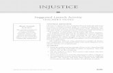 INJUSTICE - Amazon Web Services...EROES VILLAINS TE QUEST OR CIVIC VIRTUE CENTRAL QUESTION Humans recognize the vice of injustice from an early age and yearn for justice. A simple