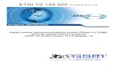 TS 143 020 - V14.2.0 - Digital cellular telecommunications ......ETSI 3GPP TS 43.020 version 14.2.0 Release 14 1 ETSI TS 143 020 V14.2.0 (2017-04) Reference RTS/TSGS-0343020ve20 Keywords