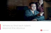 Where to find tech talent, beyond the obviousFind technical talent Beyond the networks: Using advanced search techniques Leverage your current technical team Writing the right job