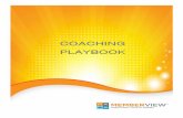P S LAUNCH - MemberXP€¦ · Building Member Relationships with MemberView ..... 28 Saving Upset Members ..... 29 Mission-Based Cultural Change . Coaching Playbook: Page 2 ©2015