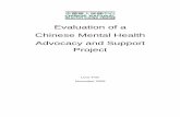 Evaluation of a Chinese Mental Health Advocacy and Support ... · This report contains the evaluation of a three-year pilot Chinese Mental Health Advocacy and Support Project supported