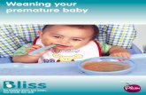 Weaning your premature baby Visiting_School Nursing/Weaning Your Prem Baby...Bliss 2011 â€“ Weaning