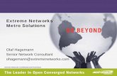 Extreme Networks Update - Swiss Network Operators Group · Extreme Networks Confidential and Proprietary Extreme Networks Metro Solutions Olaf Hagemann ... Policy-Based QoS Traffic