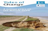 Tides of Change - TOUCHING THE TIDE › assets › Documents › Tides-of-Change-… · Tides of Change 2 million years on the Suffolk Coast 5 2 Origins of the landscape Suffolk is