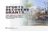 SPORTS RECOVERY GRANTS - Amazon S3 · sports . recovery . grants . your complete guide to . applying for a sports . recovery grant with . the australian sports . foundation. sports