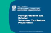 Foreign Student and Scholar Volunteer Tax Return Preparation › pub › irs-pdf › p4756.pdf · Foreign Student and Scholar Volunteer Tax Return Preparation . ... (except as allowed